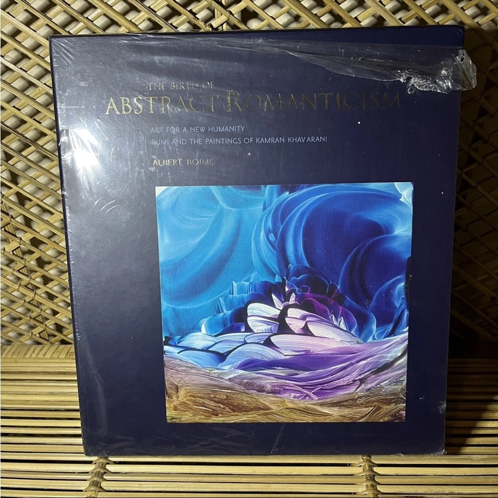 The Birth of Abstract Romanticism: Art for the New Humanity:Rumi& The Paintings